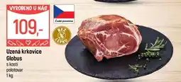 Globus Uzená krkovice Globus nabídka