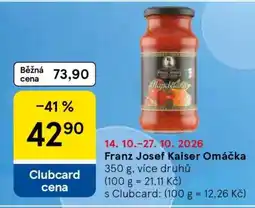 Tesco FRANZ JOSEF KAISER OMÁČKA nabídka