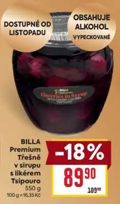Billa BILLA Premium Třešně v sirupu s likérem Tsipouro nabídka