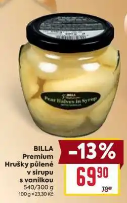 Billa BILLA Premium Hrušky půlené v sirupu s vanilkou nabídka