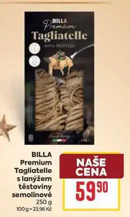 Billa BILLA Premium Tagliatelle s lanýžem těstoviny semolinové nabídka