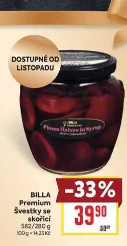 Billa BILLA Premium Švestky se skořicí 582/280 g nabídka