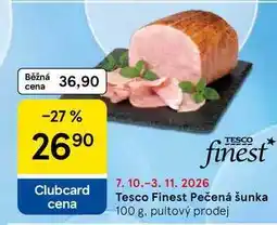 Tesco Tesco Finest Pečená šunka nabídka