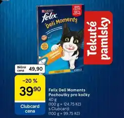 Tesco Felix Deli Moments Clubcard Pochoutky pro kočky nabídka