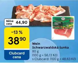 Tesco WEIN SCHWARZWALDSKÁ ŠUNKA nabídka