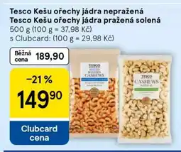 Tesco Tesco Kešu ořechy jádra nepražená / pražená solená nabídka