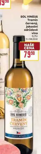Billa SOL VINEUS Tramín červený, jakostní odrůdové víno nabídka