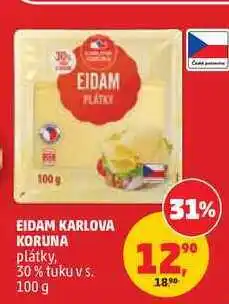 Penny Market EIDAM KARLOVA KORUNA plátky, 30% tuku v s nabídka