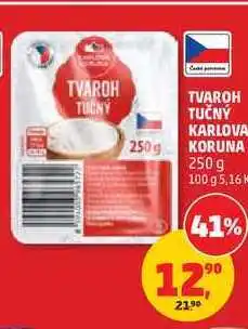 Penny Market TVAROH TUČNÝ KARLOVA KORUNA nabídka