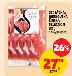 Penny Market SEDLÁCKÁ/ VENKOVSKÁ ŠUNKA SELECTION nabídka