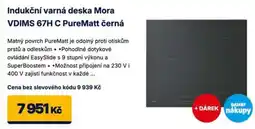 Datart Mora indukční varná deska VDIMS 67H C PureMatt černá nabídka