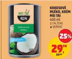 Penny Market KOKOSOVÉ MLÉKO, KRÉM MEI TAI nabídka