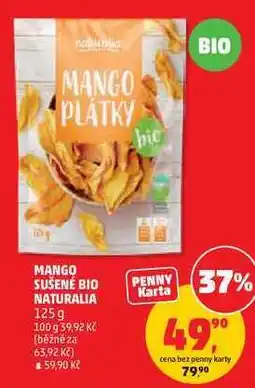 Penny Market MANGO SUŠENÉ BIO NATURALIA nabídka
