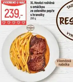 Globus Restaurace XL Hovězí roštěná s omáčkou ze zeleného pepře s hranolky nabídka
