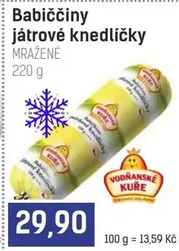 Konzum Vodňanské kuře babiččiny játrové knedlíčky nabídka