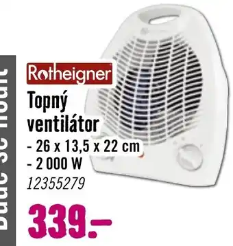 Rotheigner topný ventilátor