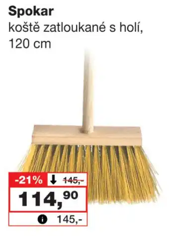 Spokar koště zatloukané s holí