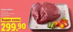Lidl Falešná svíčková, cena za 1 kg, z kulaté plece nabídka
