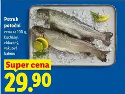 Lidl Pstruh potoční, cena za 100 g, kuchaný nabídka