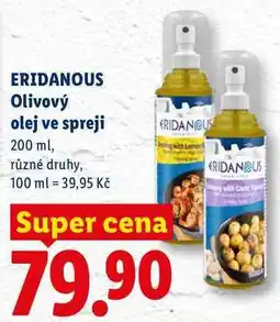 Lidl ERIDANOUS Olivový olej ve spreji, 200 ml, různé druhy nabídka