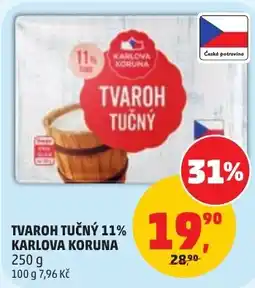 Penny Market Karlová Koruna tvaroh tučný 11% nabídka