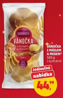 Penny Market Dobrata vánočka s máslem a medem nabídka