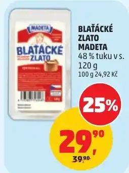 Penny Market Madeta blátacké zlato nabídka