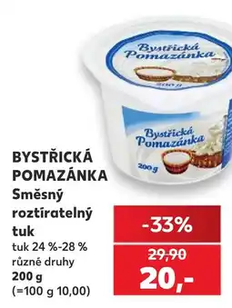 Kaufland Bystřická Pomazánka Směsný roztíratelný tuk nabídka