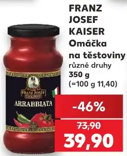 Kaufland Franz Josef Omáčka na těstoviny nabídka