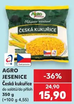 Kaufland Agro jesenice česká kukuřice nabídka