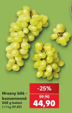 Kaufland Hrozny bílé - bezsemenné nabídka