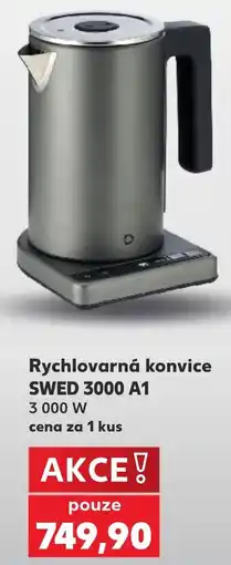 Kaufland Swed rychlovarná konvice 3000 A1 nabídka