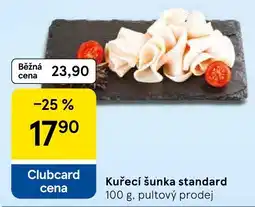 Tesco Kuřecí šunka standard nabídka