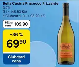 Tesco Bella Cucina Prosecco Frizzante nabídka
