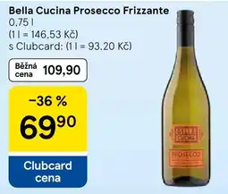 Tesco Bella Cucina Prosecco Frizzante nabídka