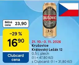 Tesco Krušovice Královský Ležák 12 nabídka