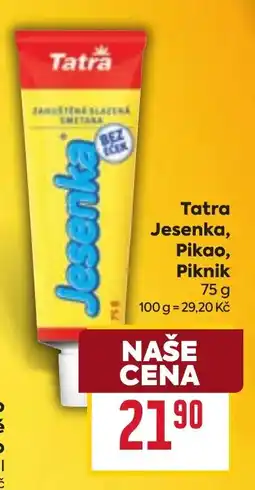 Billa Tatra Jesenka, Pikao, Piknik nabídka