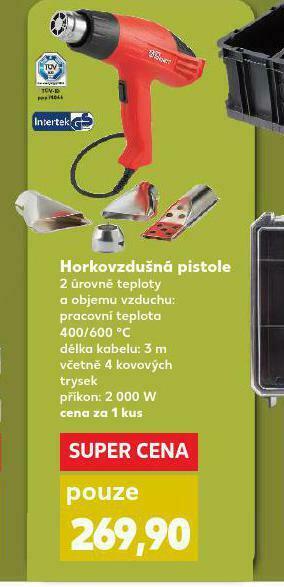 Kaufland Horkovzdušná pistole nabídka