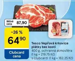 Tesco Tesco Vepřová krkovice plátky bez kosti nabídka