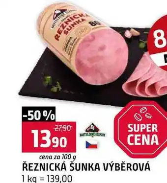 ŘEZNICKÁ ŠUNKA VÝBĚROVÁ