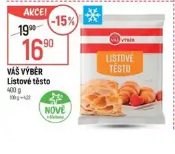 Globus Váš výběr listové těsto nabídka