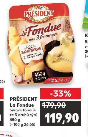 Kaufland Président la foundue nabídka
