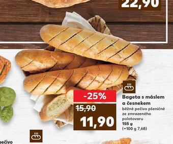 Kaufland Bageta s máslem a česnekem nabídka