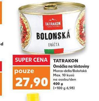 Kaufland Tatrakon omáčka na těstoviny nabídka