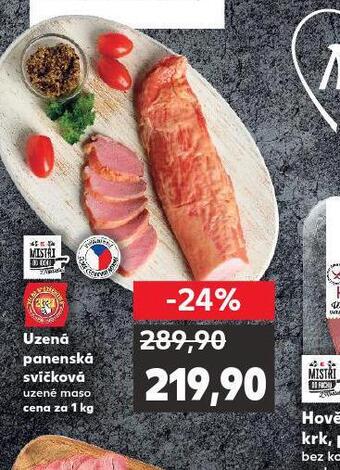 Kaufland Uzená panenská svíčková nabídka