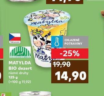 Kaufland Matylda bio dezert nabídka