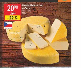 Globus Madeta blaťácké zlato 48% nabídka