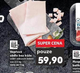 Kaufland Vepřové sádlo bez kůže nabídka