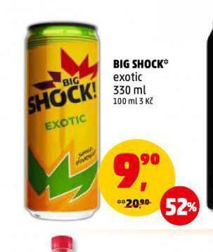 Big shock exotic