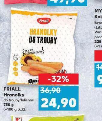 Kaufland Friall hranolky nabídka